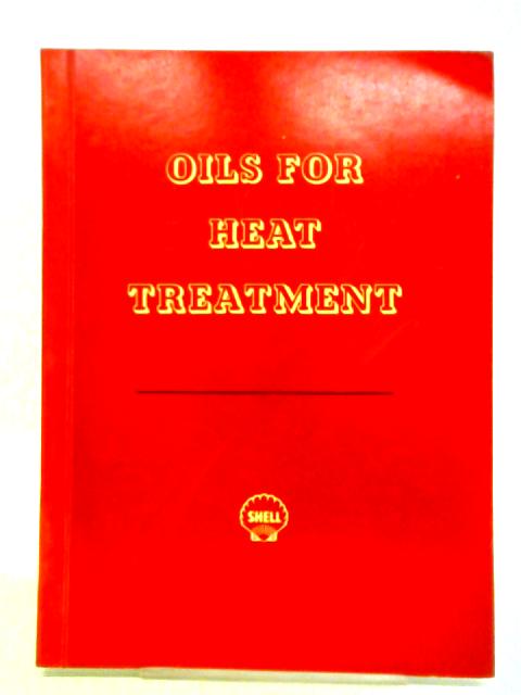 Oils For Heat Treatment By Unstated