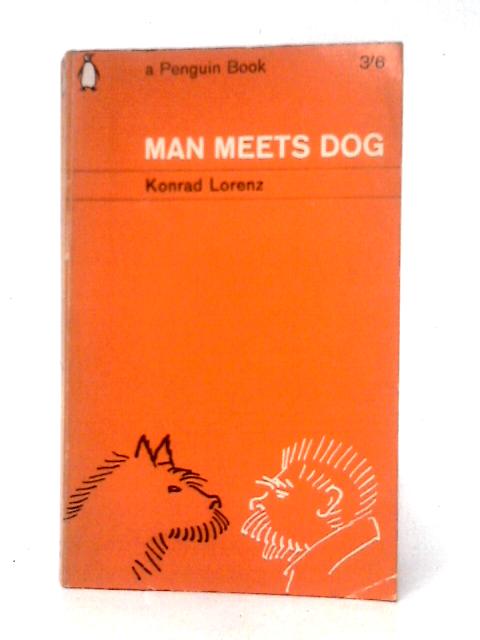 Man Meets Dog By Konrad Lorenz