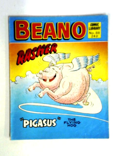 Beano Comic Library No. 88: Rasher "Pigasus" The Flying Hog By D C Thomson