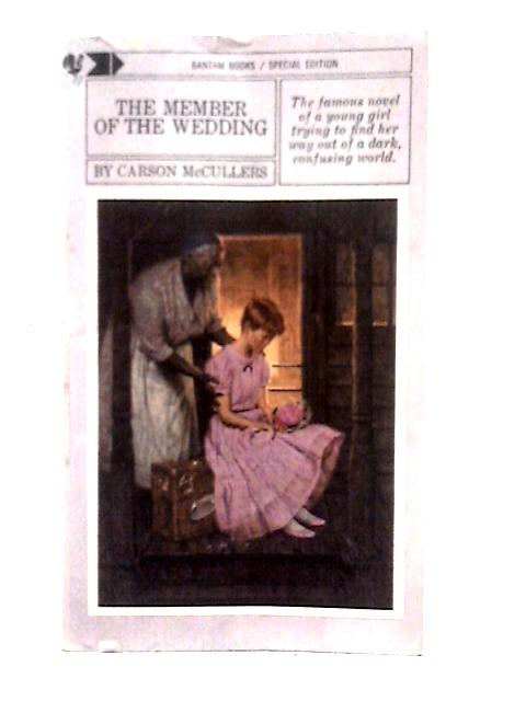 The Member of the Wedding By Carson McCullers