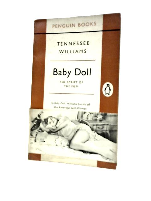 Baby Doll 1233 (Penguin First Edition) By Tennessee Williams