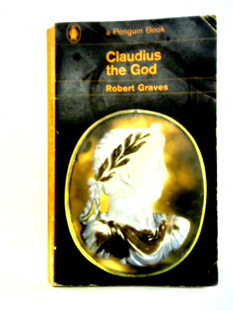 Claudius The God By Robert Graves