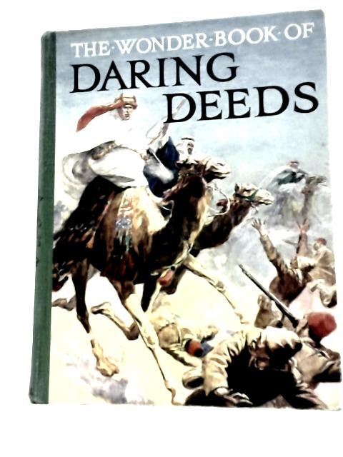 The Wonder Book of Daring Deeds von Anon