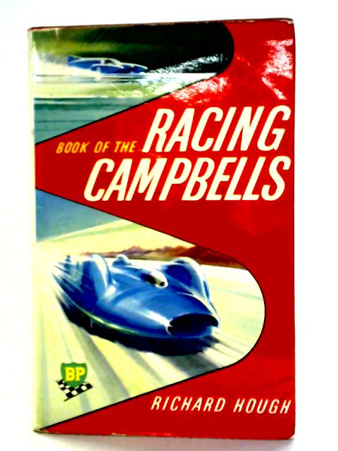 BP Book of the Racing Campbells von Richard Hough