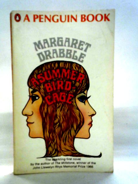 A Summer Bird-Cage von Margaret Drabble