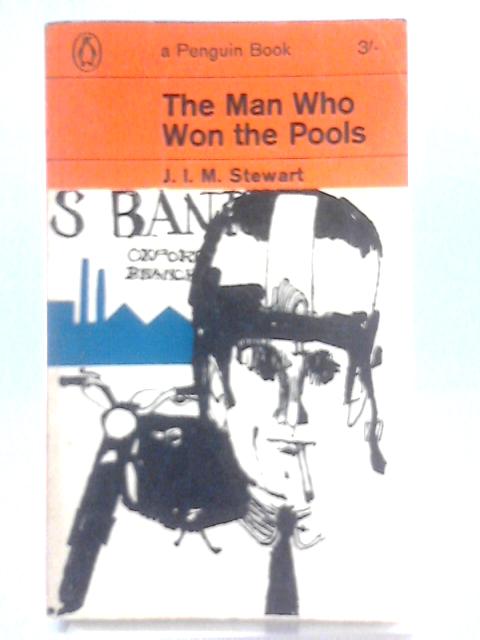 The Man Who Won the Pools By J.I.M. Stewart