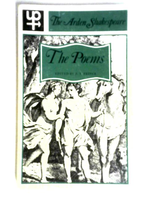 The Arden Shakespeare: The Poems By F. T. Prince Ed.