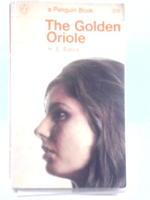 The Golden Oriole By H.E. Bates