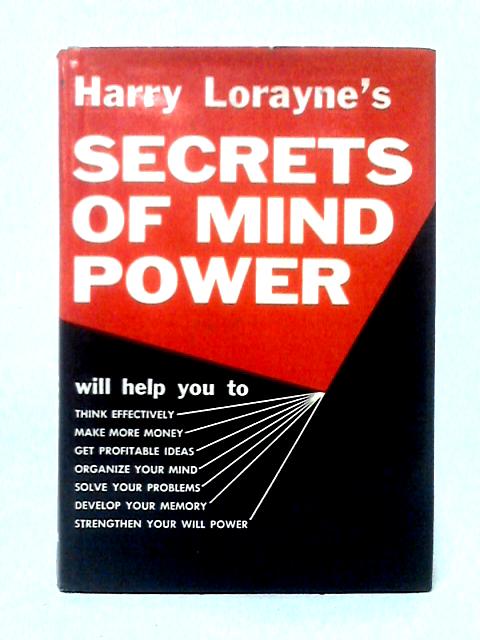 Harry Lorayne's Secrets of Mind Power By Harry Lorayne