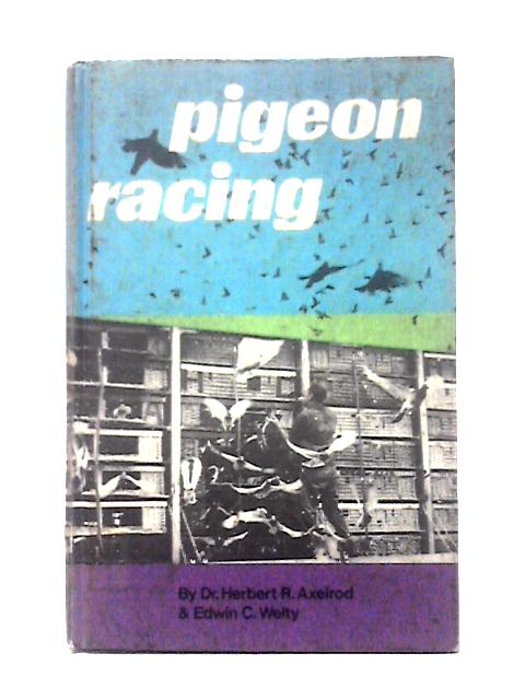 Pigeon Racing par Herbert R. Axelrod