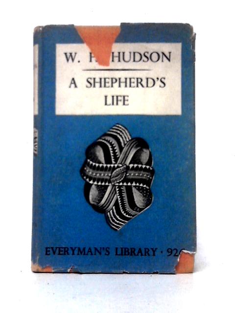 A Shepherd's Life By W. H. Hudson