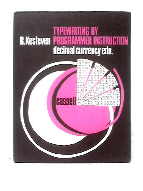 Typewriting by Programmed Instruction By R. Kesteven