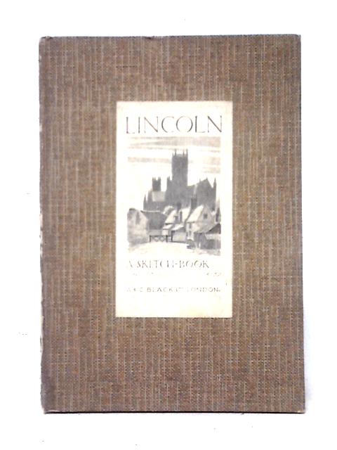 Lincoln A Sketch-Book par Jasper Salwey