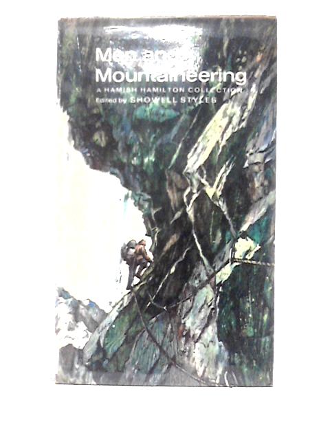 Men and Mountaineering By Showell Styles (ed)