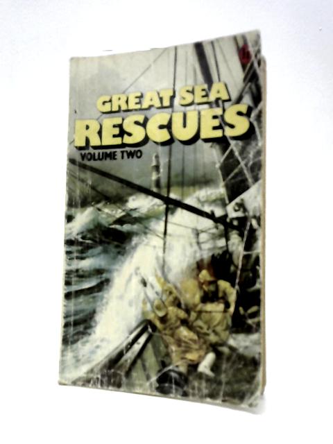Great Sea Rescues Volume 2 von E.W. Middleton