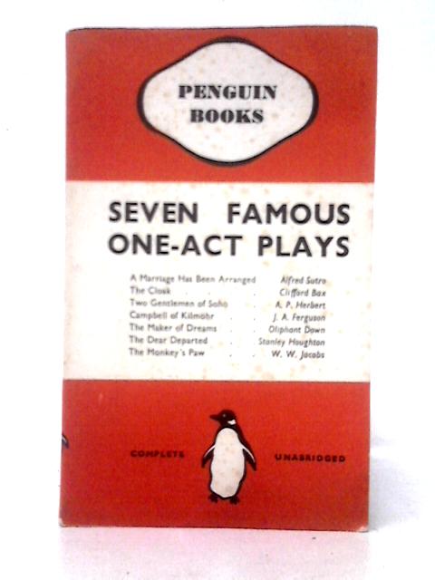 Seven Famous One Act Plays (Penguin) No 117 von Unstated