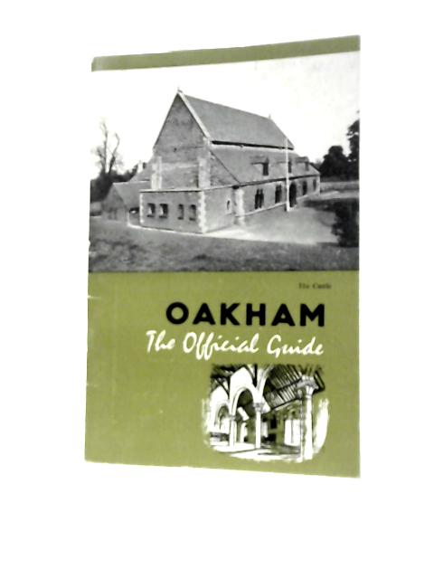 Oakham The Official Guide von Unstated