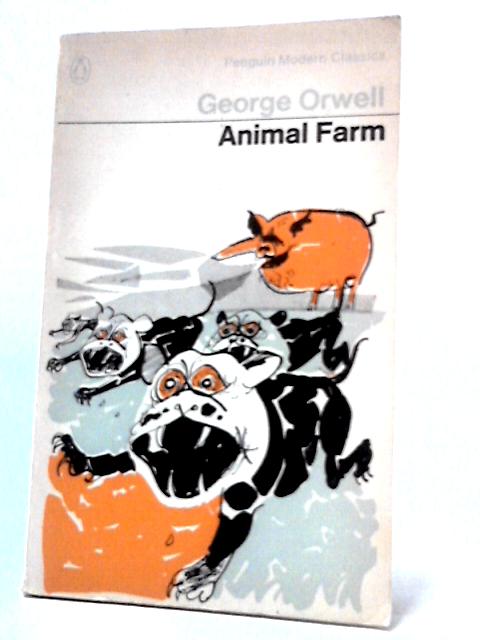 Animal Farm - A Fairy Story By George Orwell