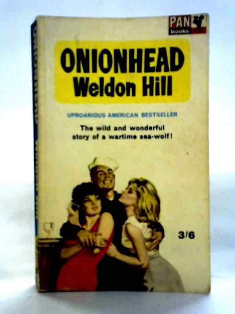 Onionhead By Weldon Hill