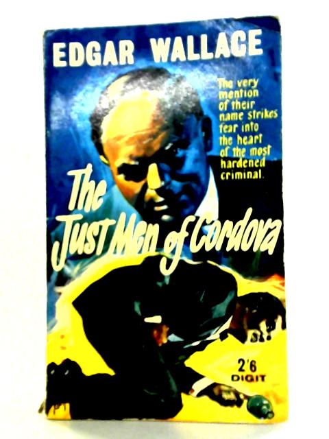The Just Men of Cordova By Edgar Wallace