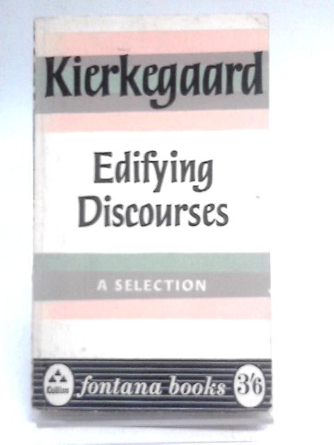 Edifying Discourses von Soren Kierkegaard