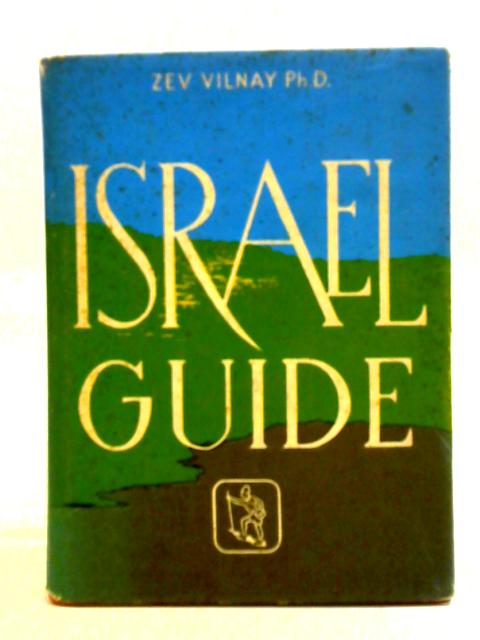The Guide to Israel von Zev Vilnay