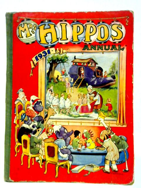 Mrs Hippo's Annual 1931 By Unstated