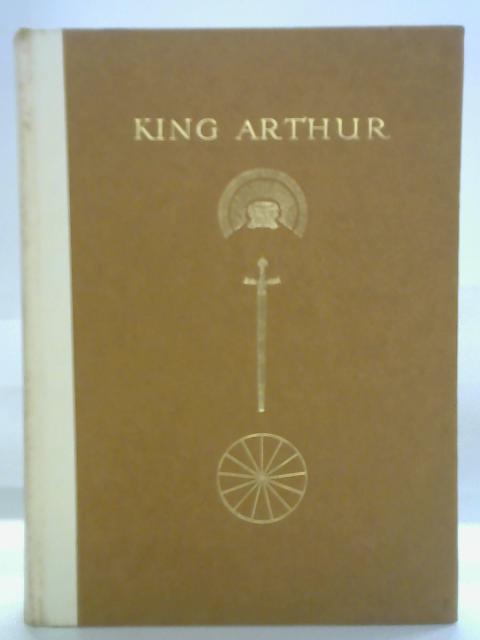 King Arthur. His Symbolic Story in Verse By B. D. Vere