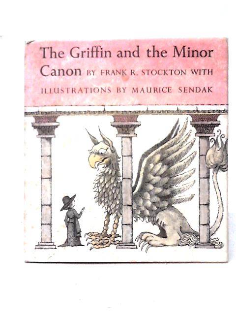 The Griffin and the Minor Canon By Frank R. Stockton