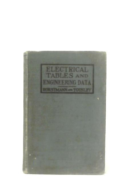 Electrical Tables and Engineering Data By Henry C. Horstmann & Victor H. Tousley