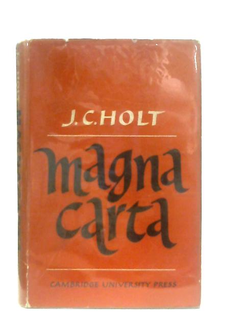 Magna Carta By J. C. Holt