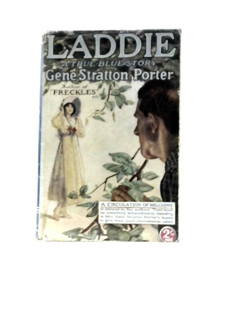 Laddie By Gene Stratton Porter