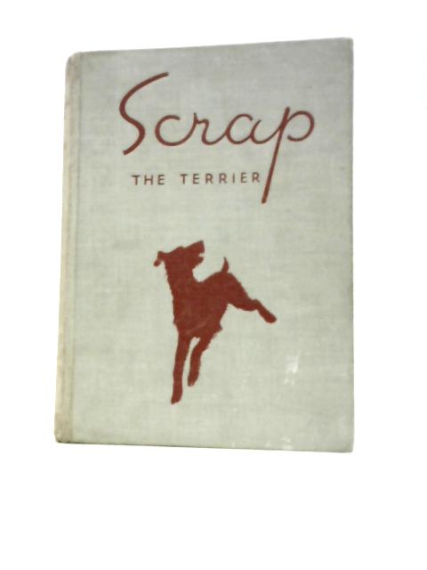 Scrap the Terrier By J. Ivester Lloyd