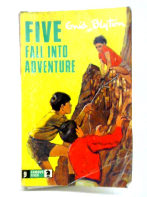 Five Fall Into Adventure By Enid Blyton