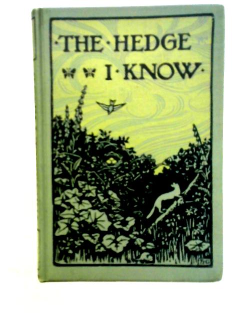 The Hedge I Know By W.Percival Westell