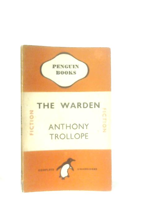 The Warden By Anthony Trollope