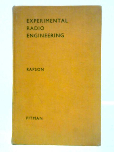 Experimental Radio Engineering von Ernest Thomas Arthur Rapson