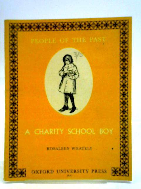 A Charity School Boy By Rosaleen Whately