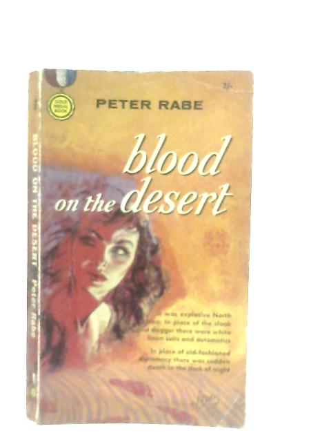 Blood on the Desert von Peter Rabe