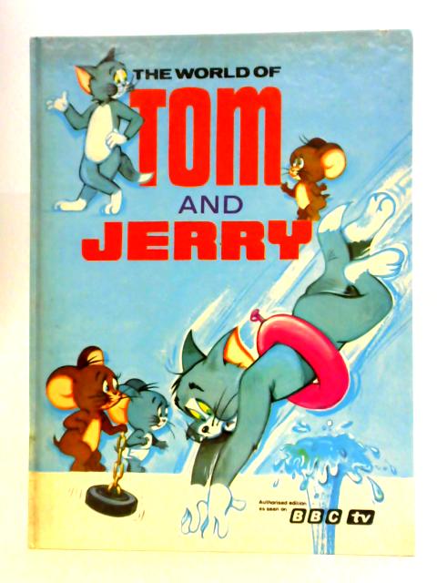 The World Of Tom And Jerry von Unstated