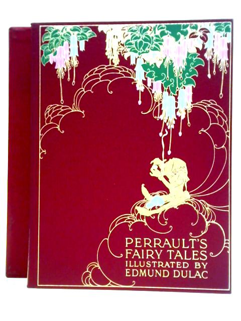 The Fairy Tales of Charles Perrault By Charles Perrault