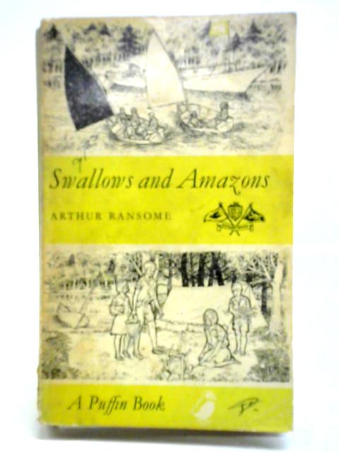 Swallows and Amazons By Arthur Ransome