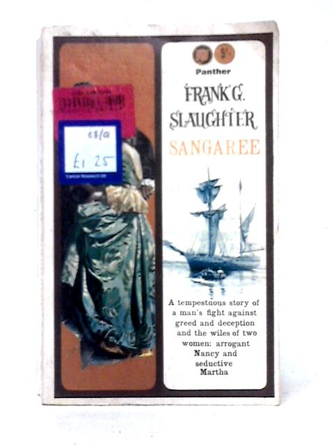 Sangaree von Frank G. Slaughter