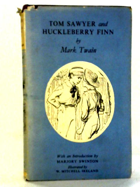 Tom Sawyer and Huckleberry Finn von Mark Twain