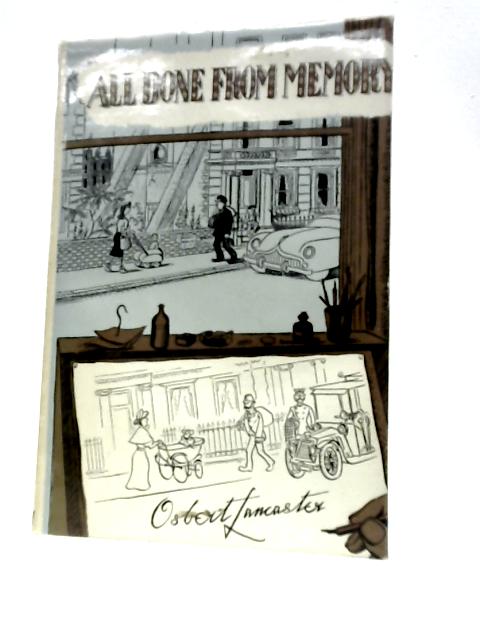 All Done from Memory By Osbert Lancaster