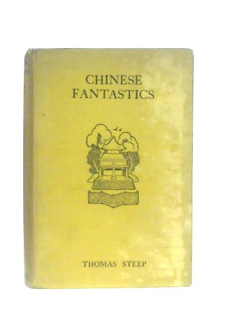 Chinese Fantastics By Thomas Steep