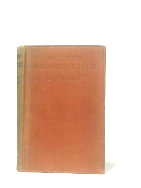 Modern Anaesthetics von J. F. W. Silk