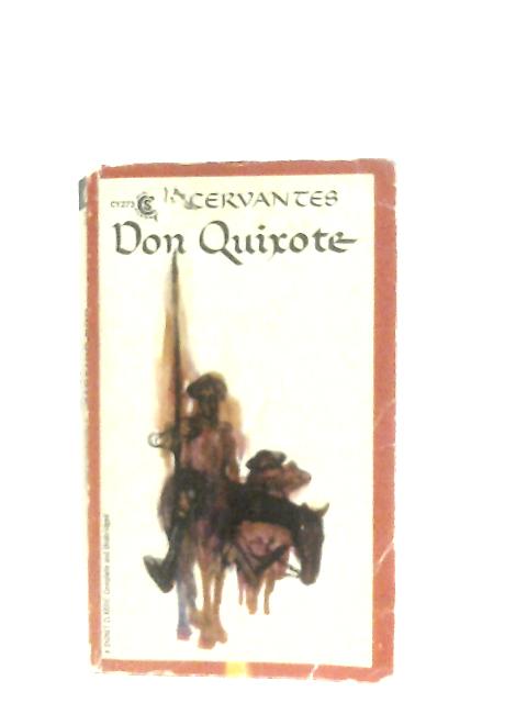 Don Quixote of La Mancha von Miguel De Cervantes Saavedra