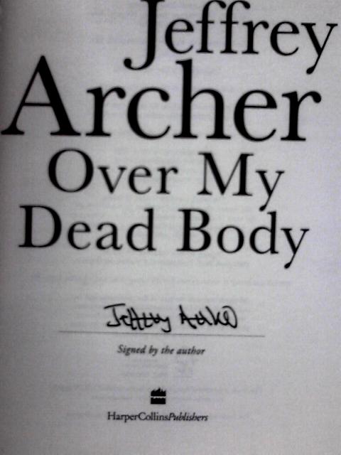 Over My Dead Body By Jeffrey Archer