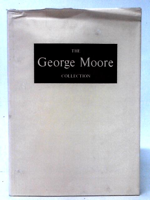 The George Moore Collection, Volume 2: 1886-1887 By George Moore